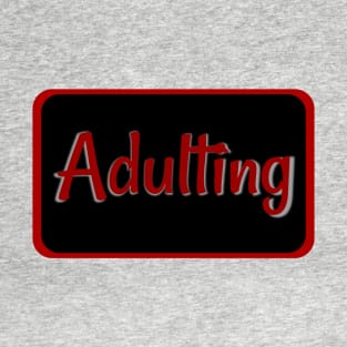 Adulting Label Red T-Shirt